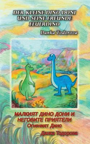 Könyv kleine Dino Doni und seine Freunde Danka Todorova