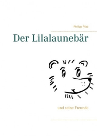 Boek Der Lilalaunebär Philipp Pfab