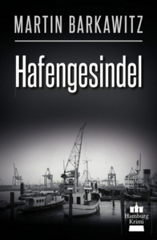 Book Hafengesindel Martin Barkawitz