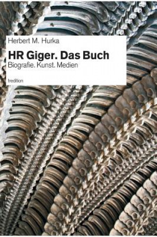 Könyv HR Giger. Das Buch Herbert M. Hurka
