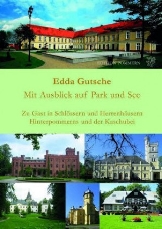 Książka Mit Ausblick auf Park und See Edda Gutsche