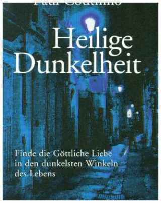Knjiga Heilige Dunkelheit Paul Coutinho