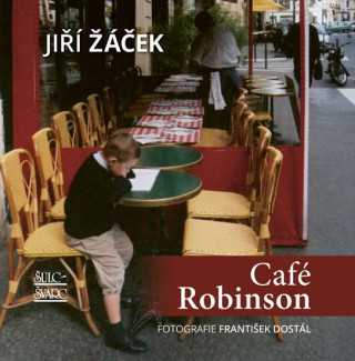 Könyv Café Robinson Jiří Žáček