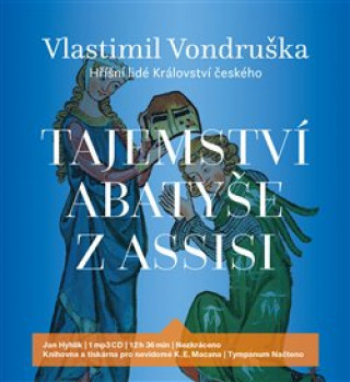 Audio Tajemství abatyše z Assisi Vlastimil Vondruška