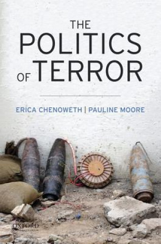 Kniha Politics of Terror Erica Chenoweth