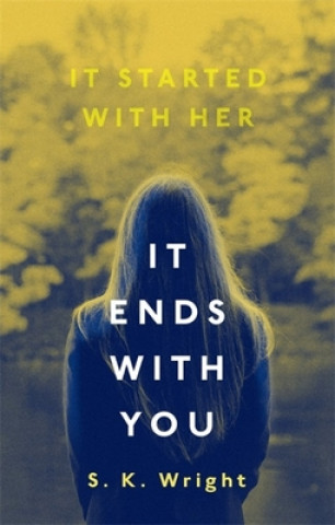Kniha It Ends With You S K Wright