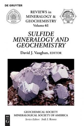 Kniha Sulfide Mineralogy and Geochemistry David J. Vaughan