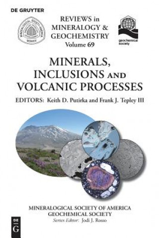 Carte Minerals, Inclusions And Volcanic Processes Keith D. Putirka