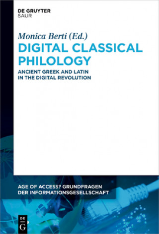 Książka Digital Classical Philology Monica Berti