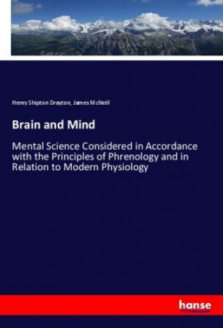 Knjiga Brain and Mind Henry Shipton Drayton