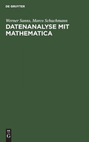 Kniha Datenanalyse mit Mathematica Werner Sanns