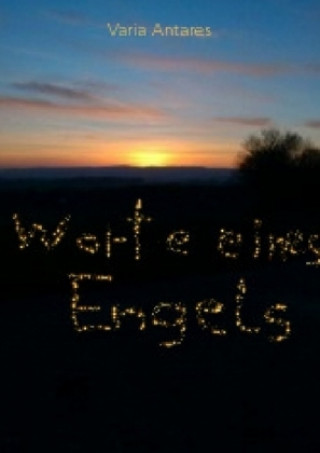 Knjiga Worte eines Engels Varia Antares