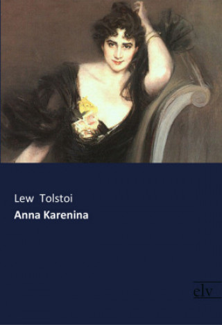 Könyv Anna Karenina Lew Tolstoi