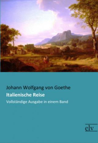 Carte Italienische Reise Johann Wolfgang von Goethe