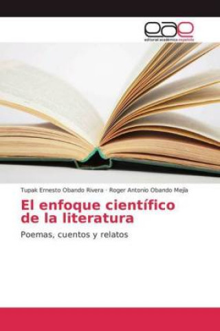 Könyv enfoque cientifico de la literatura Tupak Ernesto Obando Rivera