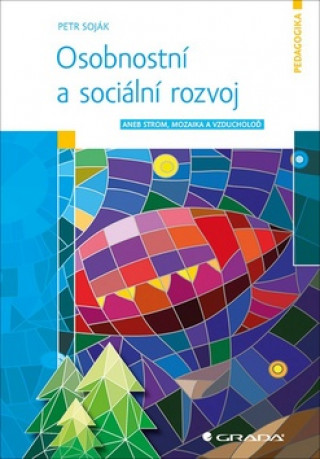 Book Osobnostní a sociální rozvoj Petr Soják