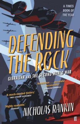 Könyv Defending the Rock Nicholas Rankin