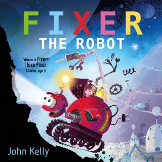 Kniha Fixer the Robot John Kelly