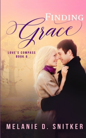 Knjiga Finding Grace Melanie D Snitker