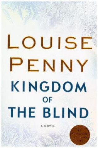 Carte KINGDOM OF THE BLIND Louise Penny