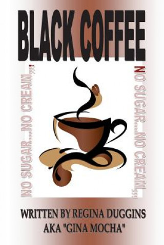 Carte Black Coffee Regina Duggins