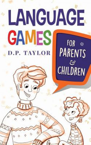 Carte Language Games: For Parents and Children David P Taylor