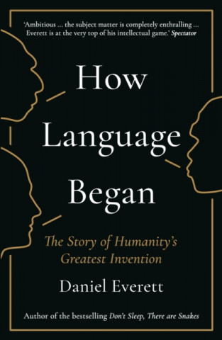 Könyv How Language Began Daniel Everett