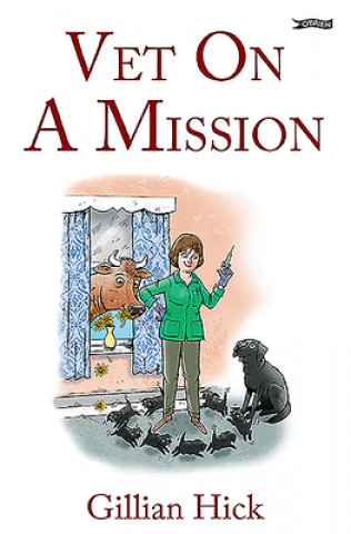 Libro Vet On A Mission Gillian Hick