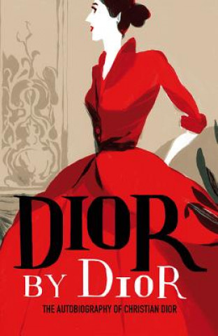 Könyv Dior by Dior Christian Dior