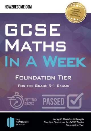Kniha GCSE Maths in a Week: Foundation Tier How2Become