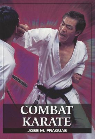 Knjiga Combat Karate Jose M Fraguas