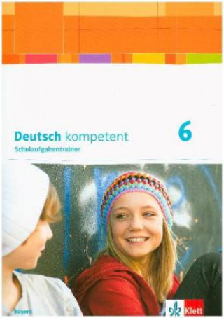 Knjiga Deutsch kompetent 6. Ausgabe Bayern 