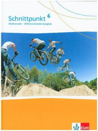 Buch Schnittpunkt Mathematik 6. Differenzierende Ausgabe ab 2017 - 6. Schuljahr, Schülerbuch 