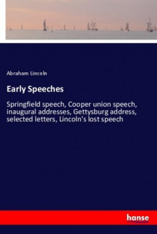 Knjiga Early Speeches Abraham Lincoln