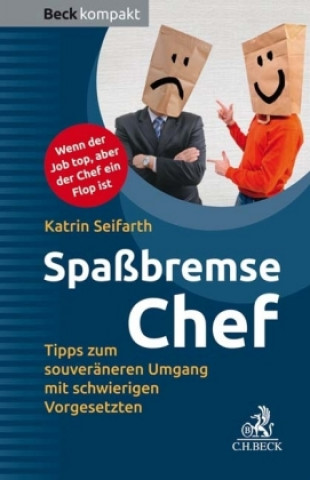 Kniha Spaßbremse Chef Katrin Seifarth