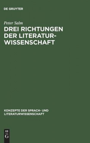 Kniha Drei Richtungen der Literaturwissenschaft Peter Salm