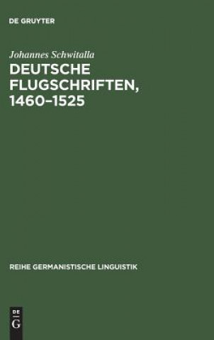 Carte Deutsche Flugschriften, 1460-1525 Johannes Schwitalla