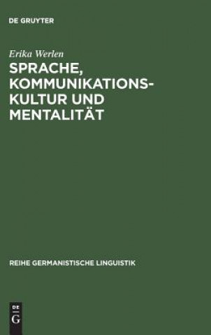 Buch Sprache, Kommunikationskultur und Mentalitat Erika Werlen