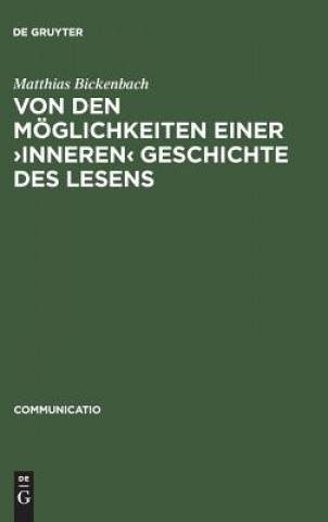 Kniha Von Den Moeglichkeiten Einer >Inneren Matthias Bickenbach