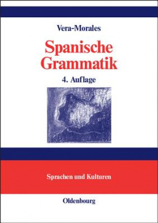 Knjiga Spanische Grammatik Jose Vera-Morales