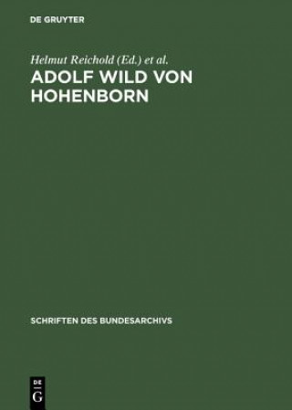 Kniha Adolf Wild von Hohenborn Helmut Reichold