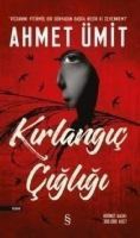 Книга Kirlangic Cigligi Ahmet Ümit