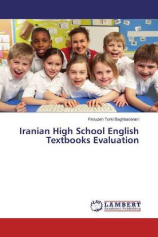 Kniha Iranian High School English Textbooks Evaluation Firouzeh Torki Baghbaderani
