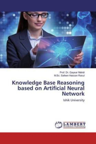 Βιβλίο Knowledge Base Reasoning based on Artificial Neural Network Qaysar Mahdi