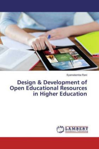 Kniha Design & Development of Open Educational Resources in Higher Education Syamalamba Rani