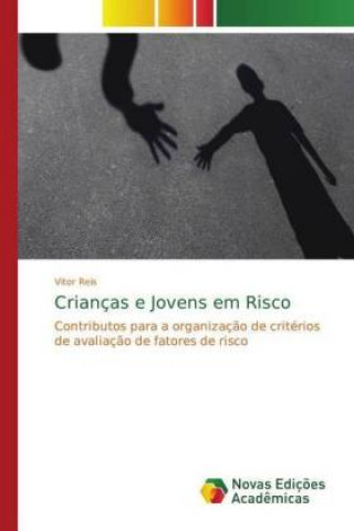 Kniha Criancas e Jovens em Risco Vitor Reis