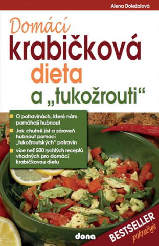 Book Domácí krabičková dieta a „tukožrouti“ Alena Doležalová