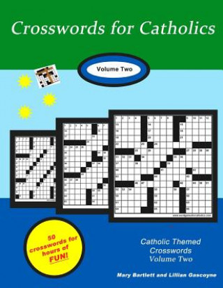 Kniha Crosswords for Catholics: Volume Two Mary Bartlett