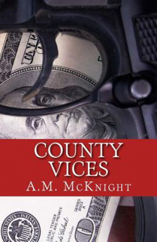 Kniha County Vices A M McKnight