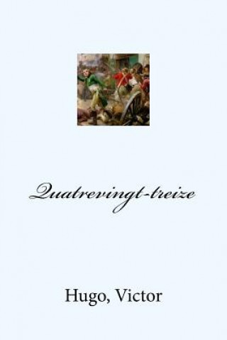 Book Quatrevingt-treize Hugo Victor